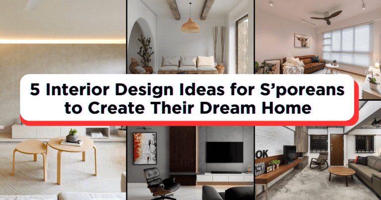 5 Interior Design Ideas For Singaporean | Design Cliniq